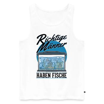 Richtige Männer haben Fische Aquarium Aquaristik - Männer Premium Bio Tank Top - Weiß - Vorne - Michal (187cm)