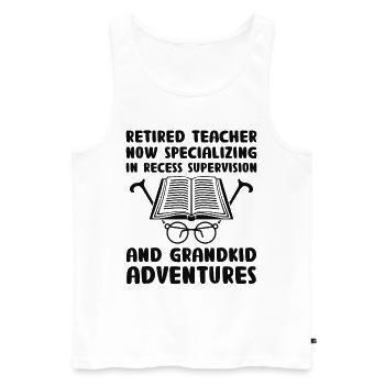 Retired Grandma Pensioner Pension Teacher Teach Re - Men's Premium Organic Tank Top - white - Front - Michal (187cm)