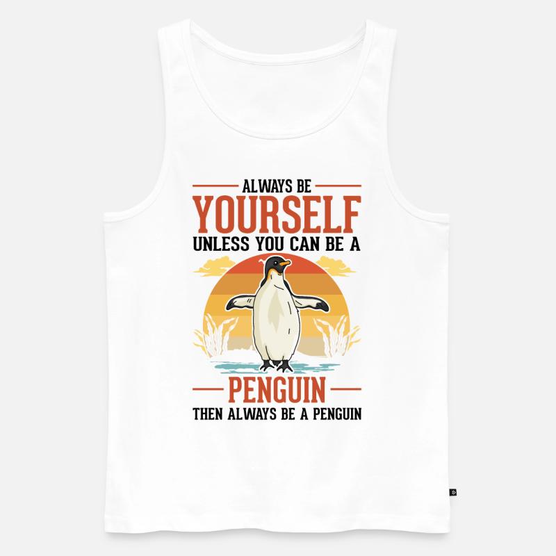 Always be yourself Penguin Pinguin - Männer Premium Bio Tank Top - Weiß