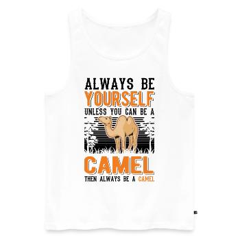 Always be yourself Camel Big Camel Camel - Men's Premium Organic Tank Top - white - Front - Michal (187cm)