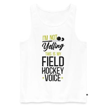 Field Hockey I'm Not Yelling This - Men's Premium Organic Tank Top - white - Front - Michal (187cm)