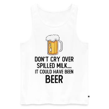 Don't cry over spilled milk it could have been beer - Men's Premium Organic Tank Top - white - Front - Michal (187cm)
