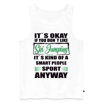 It's Okay If You Don't Like Ski Jumping - Men's Premium Organic Tank Top - white - Front - Michal (187cm)