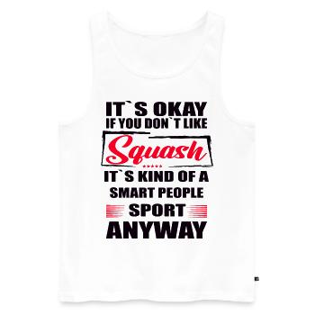 It's Okay If You Don't Like Squash - Men's Premium Organic Tank Top - white - Front - Michal (187cm)