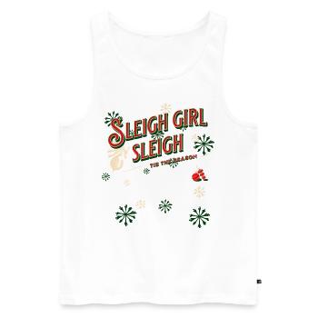 Sleigh Girl Sleigh Funny Ugly Christmas für Frauen - Männer Premium Bio Tank Top - Weiß - Vorne - AI Model Male 178 light (178cm)