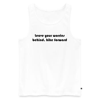 Wandern - Leave your worries behind, hike forward - Männer Premium Bio Tank Top - Weiß - Vorne - Michal (187cm)