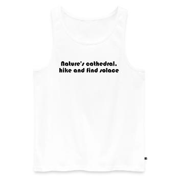 Wandern - Nature's cathedral, hike and find - Männer Premium Bio Tank Top - Weiß - Vorne - Michal (187cm)