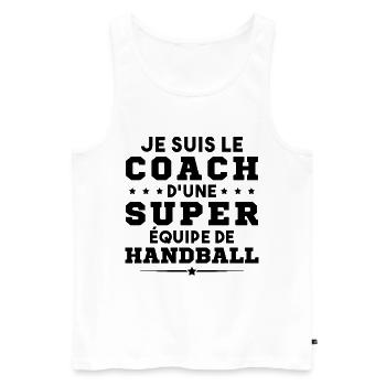 Je Suis Le Coach D'une Super Équipe De Handball - Débardeur bio Premium Homme - blanc - Devant - Michal (187cm)