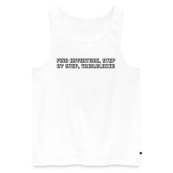 Hiking - Find adventure, step by step, - Men's Premium Organic Tank Top - white - Front - Michal (187cm)