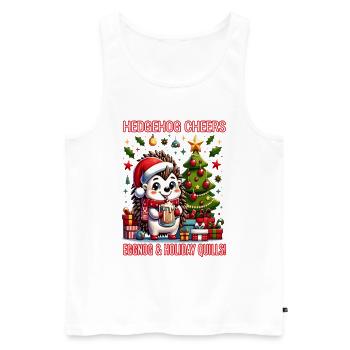 Hedgehog Cheers, Eggnog and Holiday Quills - Men's Premium Organic Tank Top - white - Front - AI Model Male 178 light (178cm)