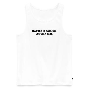 Hiking - Nature is calling, go for a hike - Men's Premium Organic Tank Top - white - Front - Michal (187cm)