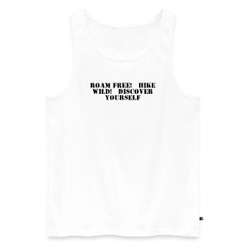 Wandern - Roam free, hike wild, discover yourself - Männer Premium Bio Tank Top - Weiß - Vorne - AI Model Male 178 light (178cm)