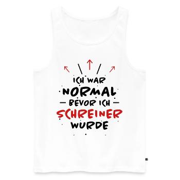 Schreiner Spruch Beruf Lustiges Schreiner Geschenk - Männer Premium Bio Tank Top - Weiß - Vorne - Michal (187cm)