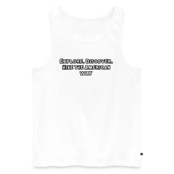 Wandern - Explore. Discover. Hike the American - Männer Premium Bio Tank Top - Weiß - Vorne - AI Model Male 178 light (178cm)