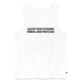 Hiking - Leave your worries behind, hike forward - Men's Premium Organic Tank Top - white - Front - Michal (187cm)