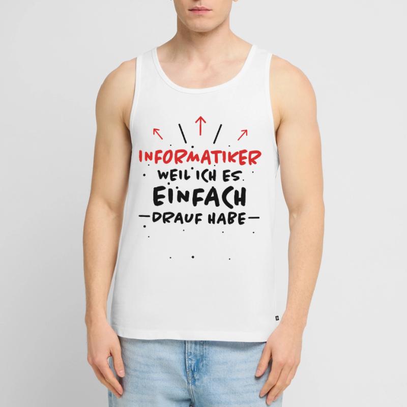 Informatiker Spruch Lustige Programmierer Geschenk Männer Premium Bio Tank Top