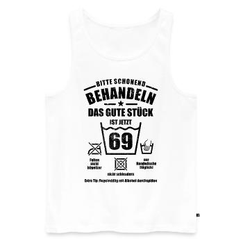 Schonend behandeln - 69. Geburtstag Geschenk - Männer Premium Bio Tank Top - Weiß - Vorne - Michal (187cm)