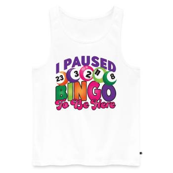 Bingo Player I Paused Bingo To Be - Männer Premium Bio Tank Top - Weiß - Vorne - Michal (187cm)