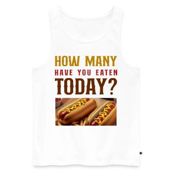 Hot Dog Adult How Many Have You - Men's Premium Organic Tank Top - white - Front - Michal (187cm)