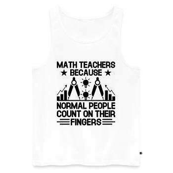 Mathelehrer Schullehrer Lustige Mathelehrer S - Männer Premium Bio Tank Top - Weiß - Vorne - Michal (187cm)