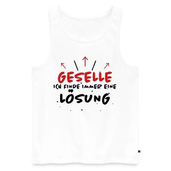 Geselle Spruch Lustiges Gesellenprüfung Geschenk - Männer Premium Bio Tank Top - Weiß - Vorne - Michal (187cm)