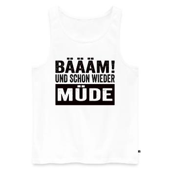 Bäääm ! Et encore fatigué Chemise de nuit - Débardeur bio Premium Homme - blanc - Devant - AI Model Male 178 light (178cm)