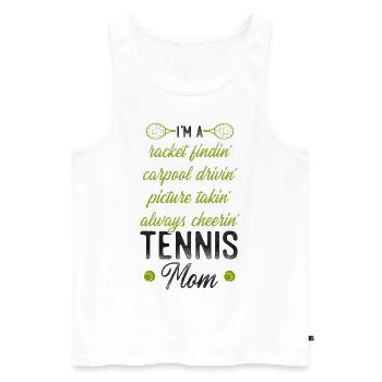 Funny Tennis Player Racket Mom I'm - Männer Premium Bio Tank Top - Weiß - Vorne - Michal (187cm)