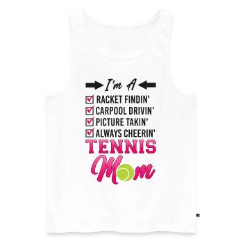 Funny Tennis Player Racket Mom I'm - Männer Premium Bio Tank Top - Weiß - Vorne - Michal (187cm)