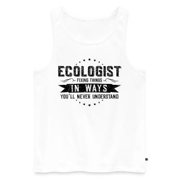 Ecologist Colleagues Gift Profession Saying Funny - Men's Premium Organic Tank Top - white - Front - AI Model Male 178 light (178cm)