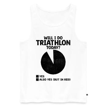 Werde ich heute Triathlon machen, Schwimmen, Radfahren, Laufen, Triathlet - Männer Premium Bio Tank Top - Weiß - Vorne - Michal (187cm)