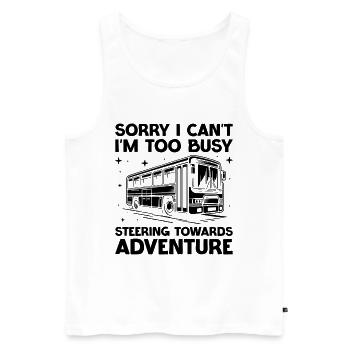 Sorry I Can't I'm Too Busy Steering Towards - Men's Premium Organic Tank Top - white - Front - Michal (187cm)