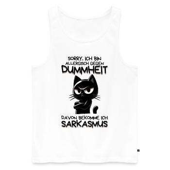 Allergisch gegen Dummheit – Katze mit Sarkasmus - Männer Premium Bio Tank Top - Weiß - Vorne - Michal (187cm)