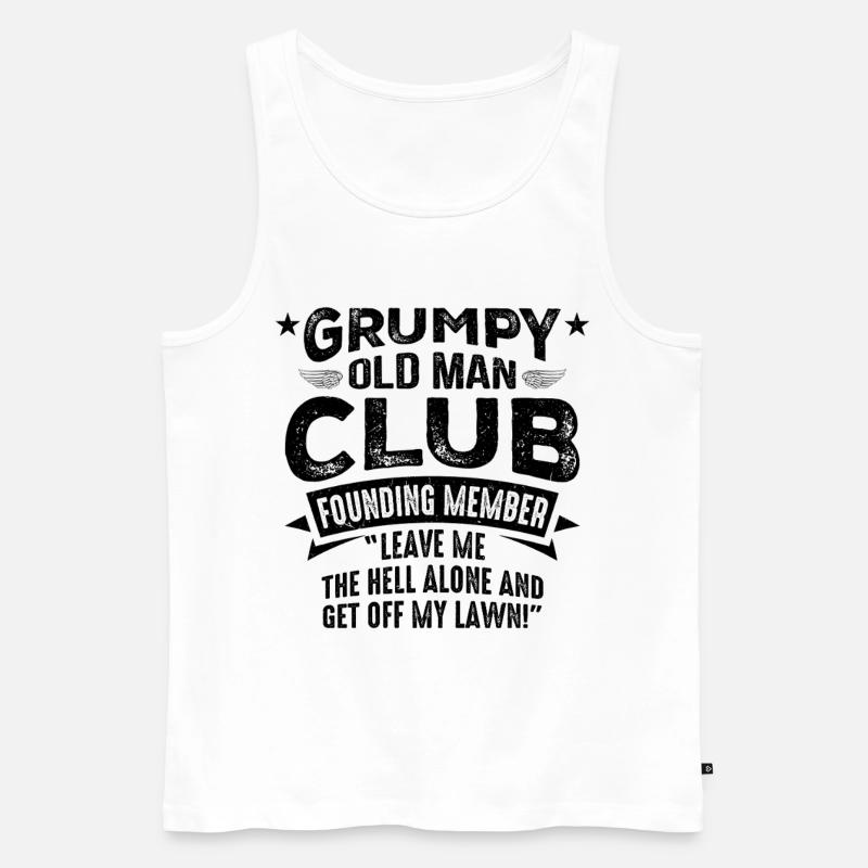 Mürrischer Alter Mann Grumpy - Männer Premium Bio Tank Top - Weiß