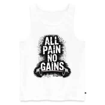 Fitness Shirt – All Pain No Gains Motif - Men's Premium Organic Tank Top - white - Front - Michal (187cm)