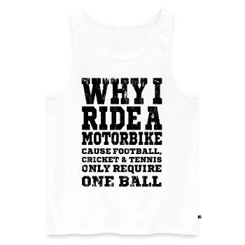 MOTORCYCLE FUNNY Gift Biker for Motorcyclists - Men's Premium Organic Tank Top - white - Front - Michal (187cm)
