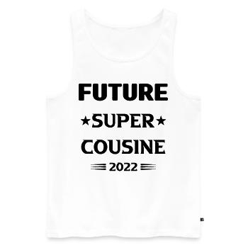 Annonce Grossesse 2022 Future Super Cousine Cadeau - Débardeur bio Premium Homme - blanc - Devant - Michal (187cm)
