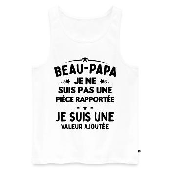 Beau Papa Je suis une Valeur Ajoutée - Débardeur bio Premium Homme - blanc - Devant - Michal (187cm)