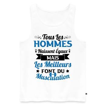 Hommes égaux les meilleurs font de la musculation - Débardeur bio Premium Homme - blanc - Devant - Michal (187cm)
