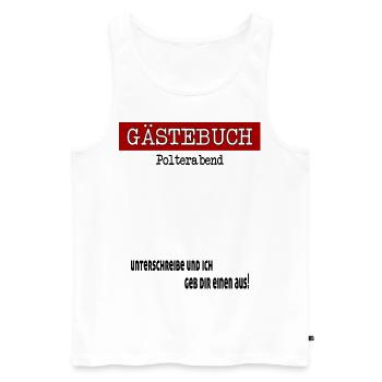 Poltern Polterabend Junggesellenabschied Gästebuch - Männer Premium Bio Tank Top - Weiß - Vorne - Michal (187cm)