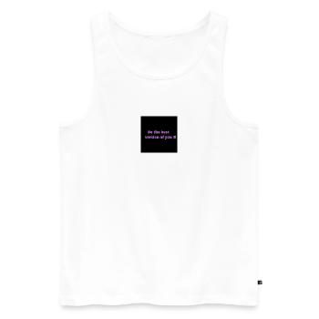 Sei die beste Version von dir - Männer Premium Bio Tank Top - Weiß - Vorne - Michal (187cm)