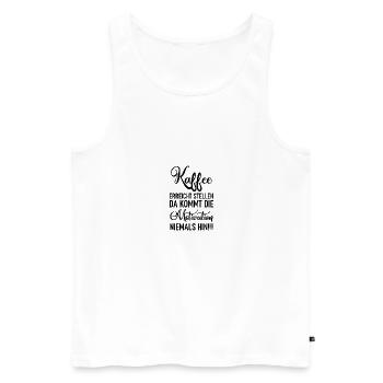 Kaffee erreicht Stellen da kommt die Motivation - Männer Premium Bio Tank Top - Weiß - Vorne - Michal (187cm)
