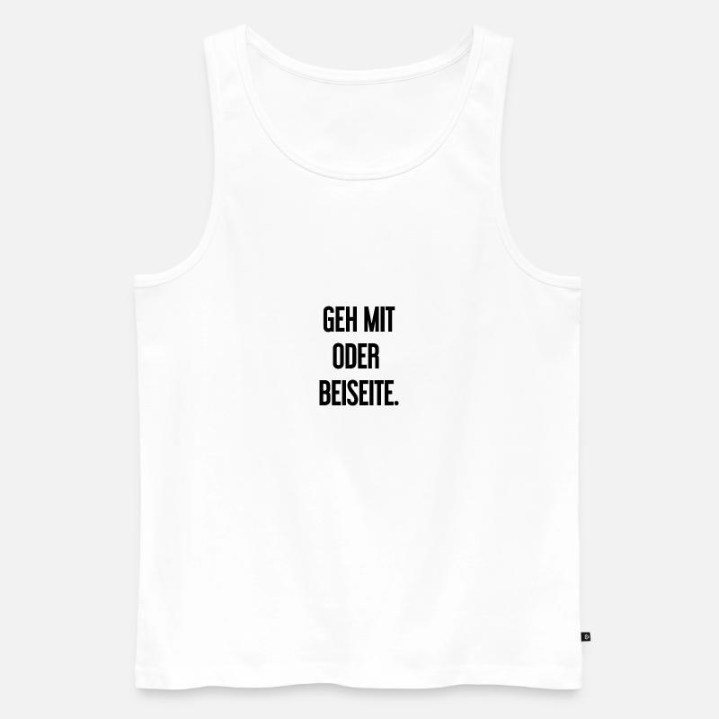 Geh mit oder beiseite - Männer Premium Bio Tank Top - Weiß