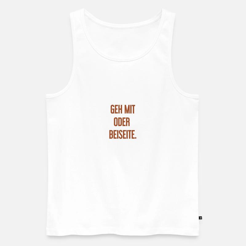 Geh mit oder beiseite - Männer Premium Bio Tank Top - Weiß