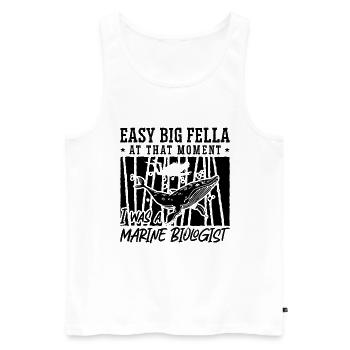 Easy Big Fella Underwater Science Marine Biologist - Männer Premium Bio Tank Top - Weiß - Vorne - Michal (187cm)