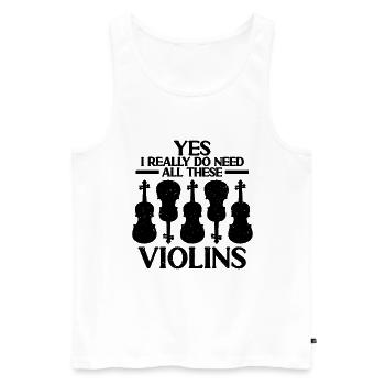 I Really Do Need Violin Retro Music Note Violinist - Men's Premium Organic Tank Top - white - Front - Michal (187cm)