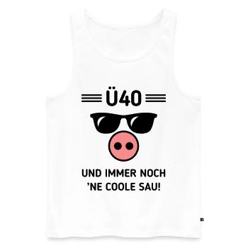 Ü40 Und Immer Noch ’Ne Coole Sau! Cool Geburtstag - Männer Premium Bio Tank Top - Weiß - Vorne - Michal (187cm)