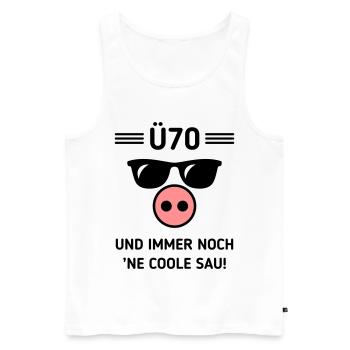 Ü70 Und Immer Noch ’Ne Coole Sau! Cool Geburtstag - Männer Premium Bio Tank Top - Weiß - Vorne - Michal (187cm)
