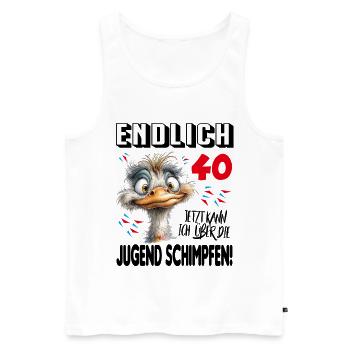 Endlich 40: Strauß Vogel Geburtstag Birthday - Männer Premium Bio Tank Top - Weiß - Vorne - Michal (187cm)