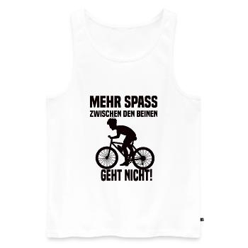 Mehr Spass Zwischen Den Beinen Geht Nicht! Fahrrad - Männer Premium Bio Tank Top - Weiß - Vorne - Michal (187cm)