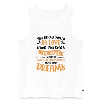 Valentins Tag Beziehung Liebes Spruch - Männer Premium Bio Tank Top - Weiß - Vorne - AI Model Male 178 light (178cm)